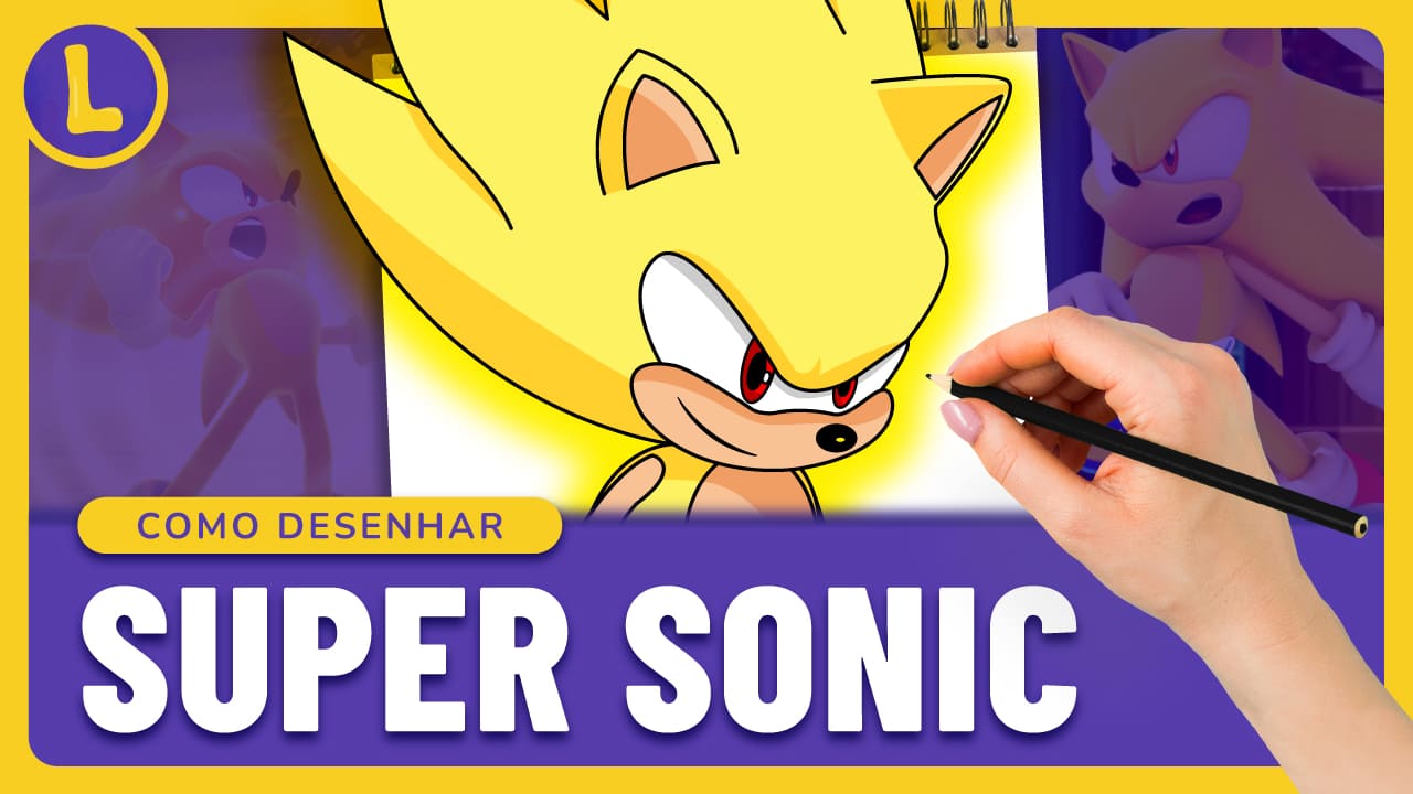 Como DESENHAR o SUPER SONIC (PASSO A PASSO)